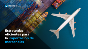 estrategias-eficientes-para-la-importacion-de-mercancias