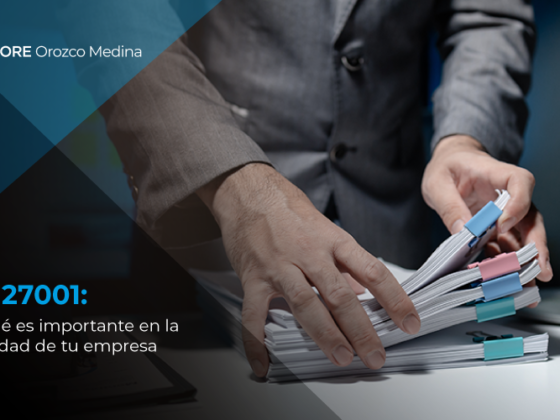 iso-27001-por-que-es-importante-en-la-seguridad-de-tu-empresa