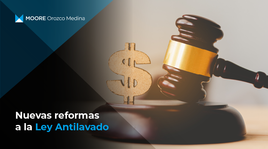 nuevas-reformas-a-la-ley-antilavado