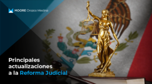 principales-actualizaciones-a-la-reforma-judicial