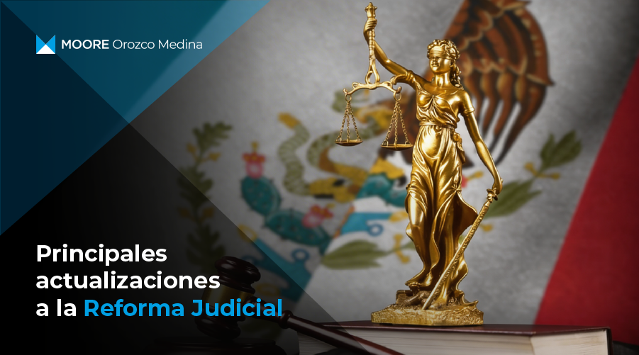 principales-actualizaciones-a-la-reforma-judicial